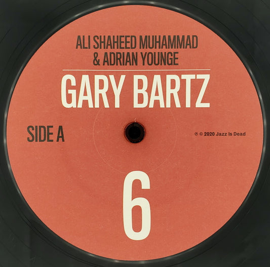 Gary Bartz / Ali Shaheed Muhammad & Adrian Younge – Jazz Is Dead 6 | LP Record